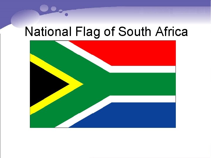 National Flag of South Africa National Flag of South Africa