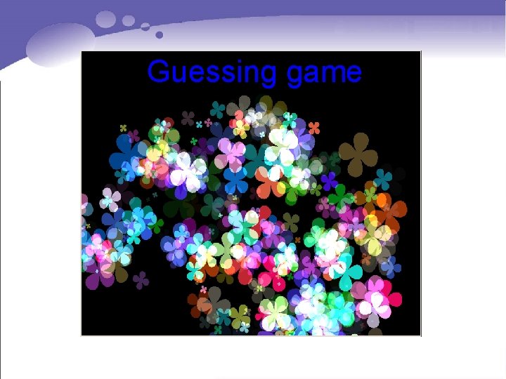 Guessing game Guessing game