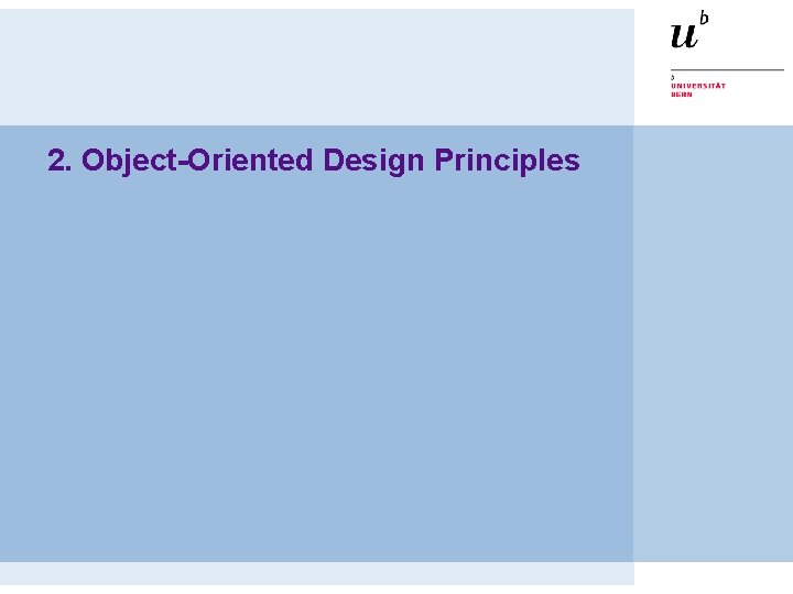 2. Object-Oriented Design Principles 