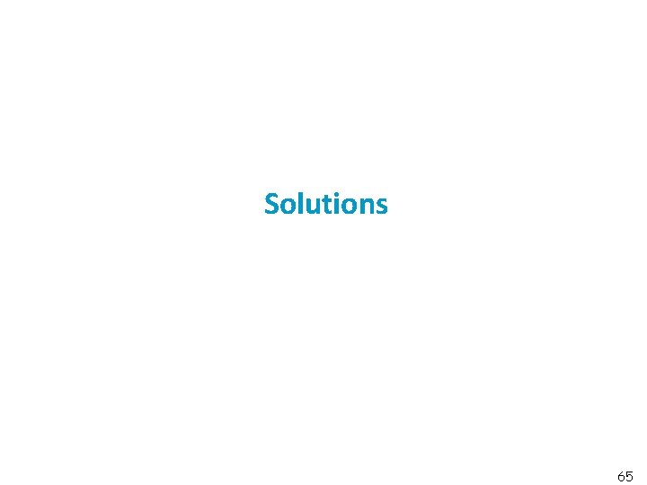 Solutions 65 