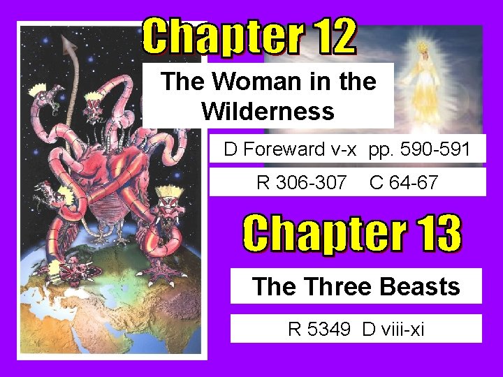 The Woman in the Wilderness D Foreward v-x pp. 590 -591 R 306 -307