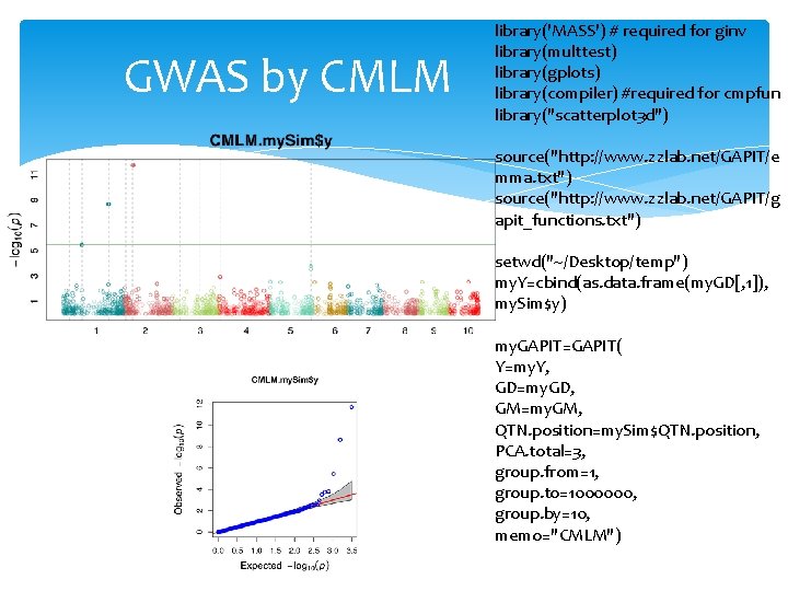 GWAS by CMLM library('MASS') # required for ginv library(multtest) library(gplots) library(compiler) #required for cmpfun GWAS by CMLM library('MASS') # required for ginv library(multtest) library(gplots) library(compiler) #required for cmpfun