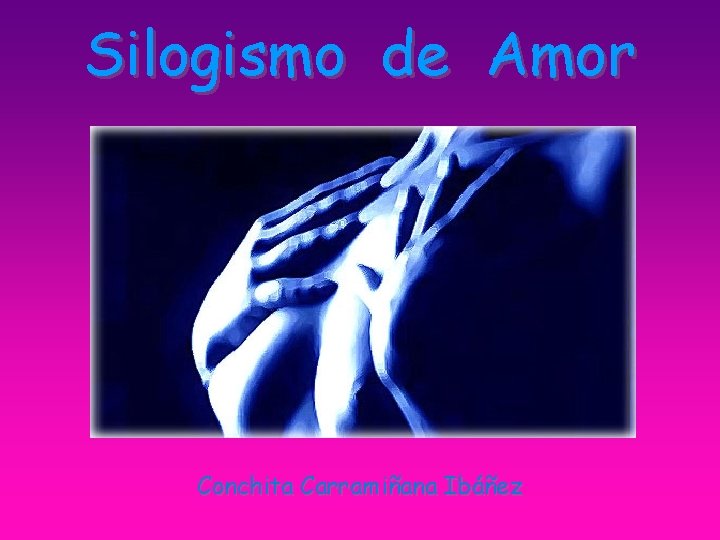 Silogismo de Amor Conchita Carramiñana Ibáñez 