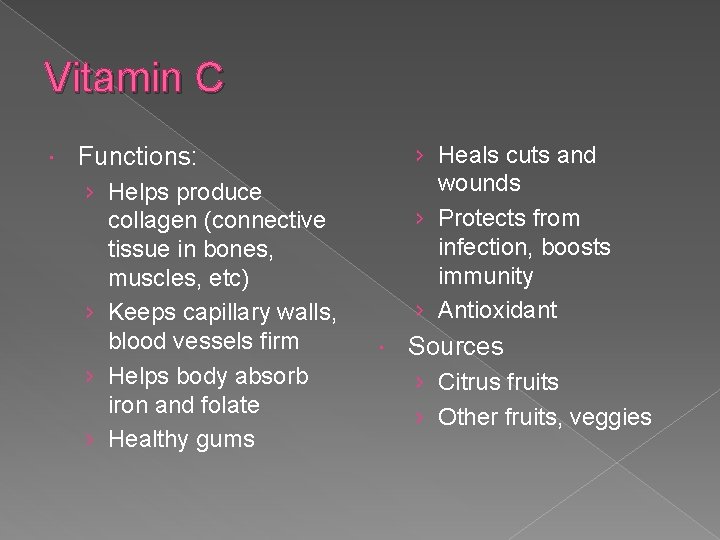 Vitamin C › Heals cuts and wounds › Protects from infection, boosts immunity ›