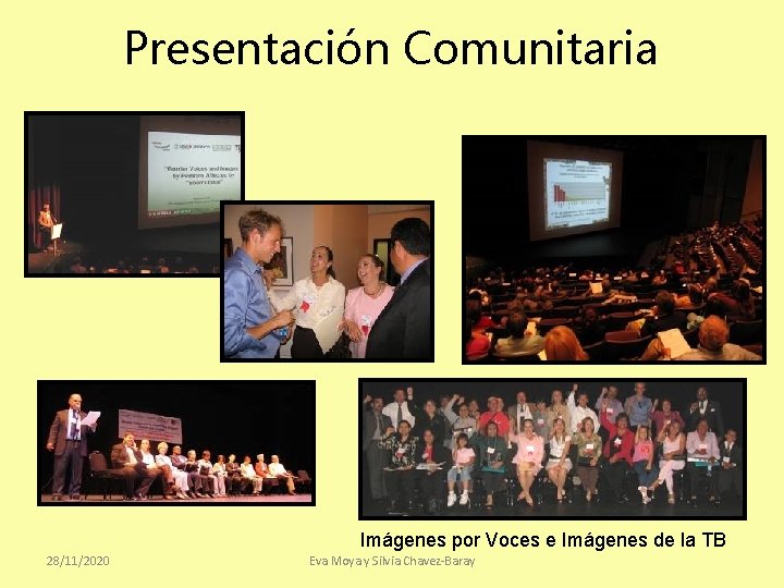 Presentación Comunitaria Imágenes por Voces e Imágenes de la TB 28/11/2020 Eva Moya y