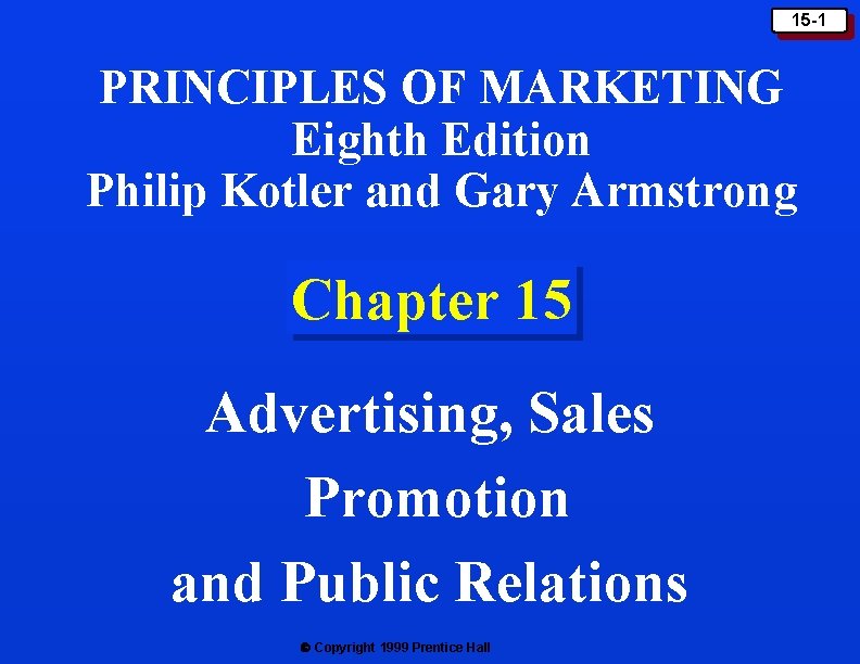 15 1 PRINCIPLES OF MARKETING Eighth Edition Philip