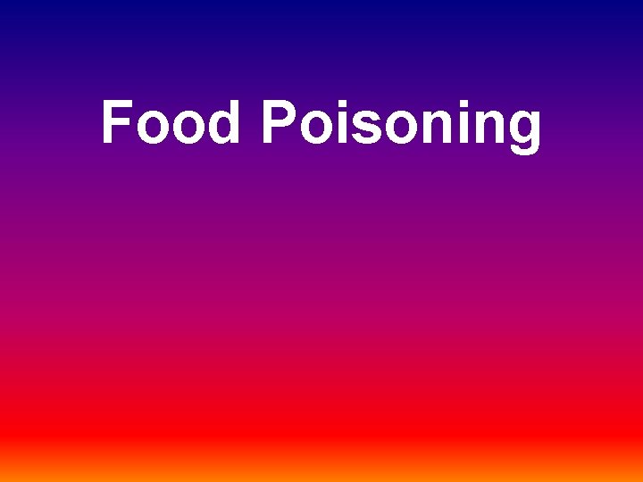 Food Poisoning 