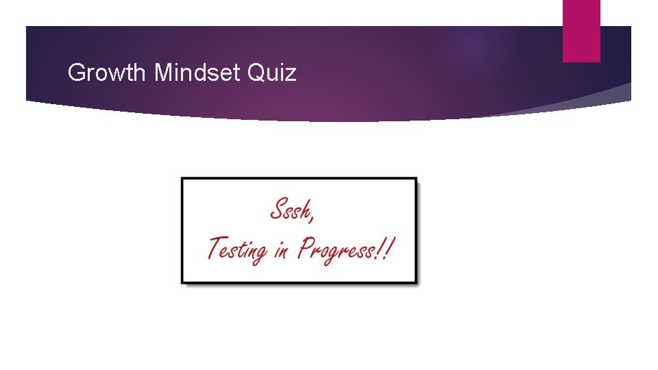 Growth Mindset Quiz 