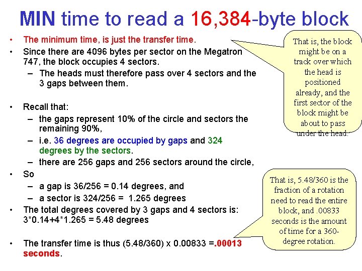 MIN time to read a 16, 384 byte block • • The minimum time,