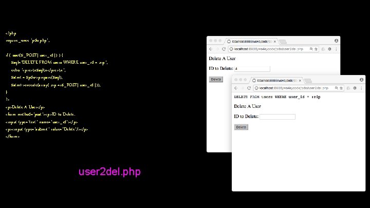<? php require_once "pdo. php"; if ( isset($_POST['user_id']) ) { $sql="DELETE FROM users WHERE
