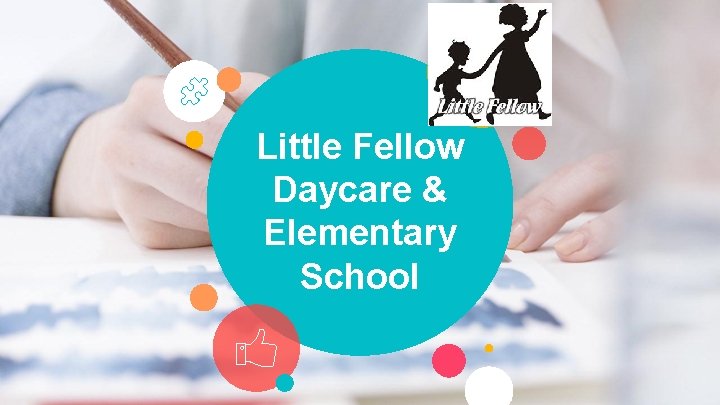 Little Fellow Daycare & Elementary School 