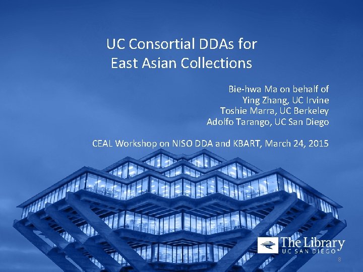 UC Consortial DDAs for East Asian Collections Bie-hwa Ma on behalf of Ying Zhang,