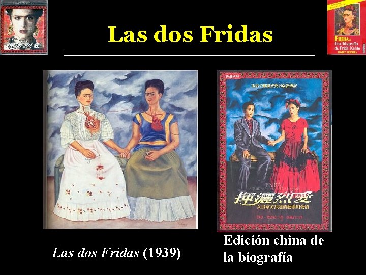 Las dos Fridas (1939) Edición china de la biografía 
