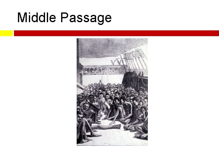 Middle Passage 