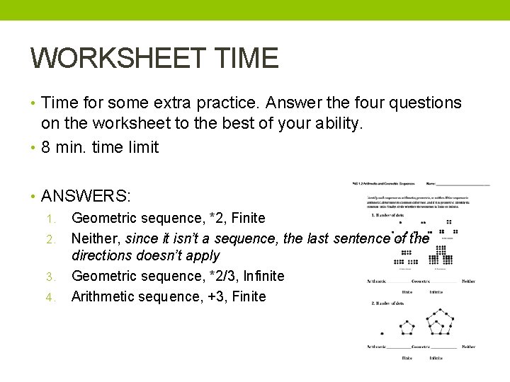 WORKSHEET TIME • Time for some extra practice. Answer the four questions on the