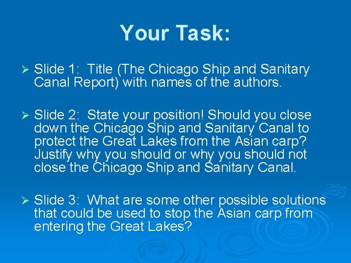 Your Task: Ø Slide 1: Title (The Chicago Ship and Sanitary Canal Report) with