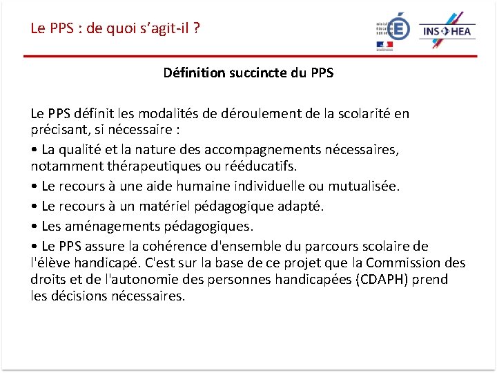 Le PPS : de quoi s’agit‐il ? Définition succincte du PPS Le PPS définit