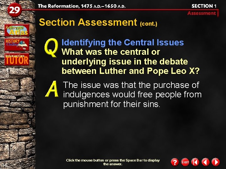 Section Assessment (cont. ) Identifying the Central Issues What was the central or underlying Section Assessment (cont. ) Identifying the Central Issues What was the central or underlying