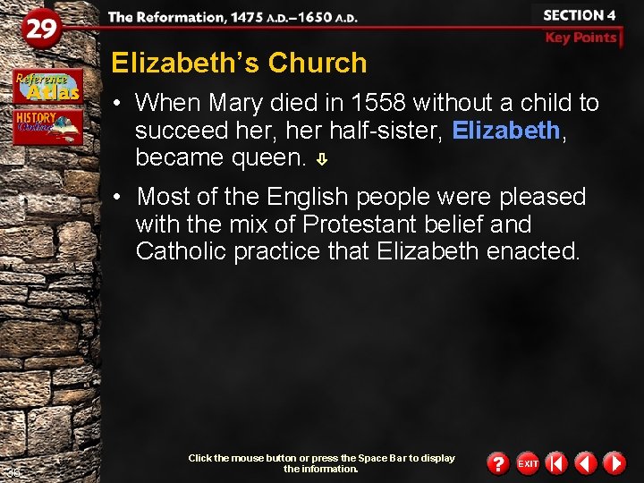 Elizabeth’s Church • When Mary died in 1558 without a child to succeed her, Elizabeth’s Church • When Mary died in 1558 without a child to succeed her,