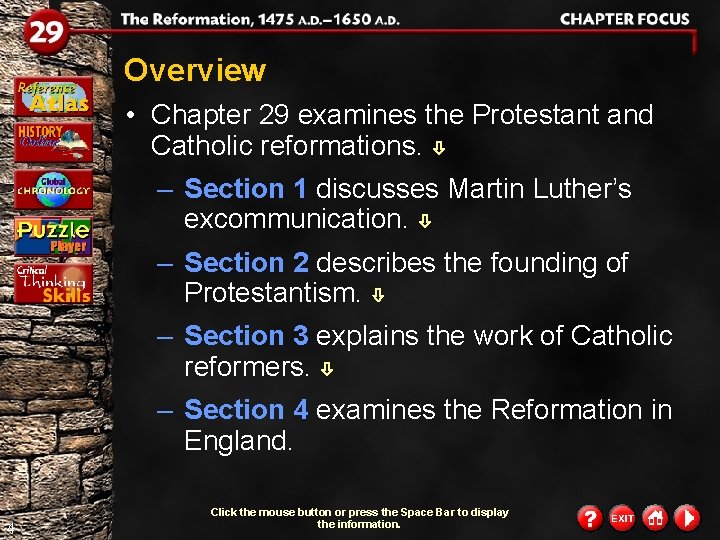 Overview • Chapter 29 examines the Protestant and Catholic reformations. – Section 1 discusses Overview • Chapter 29 examines the Protestant and Catholic reformations. – Section 1 discusses