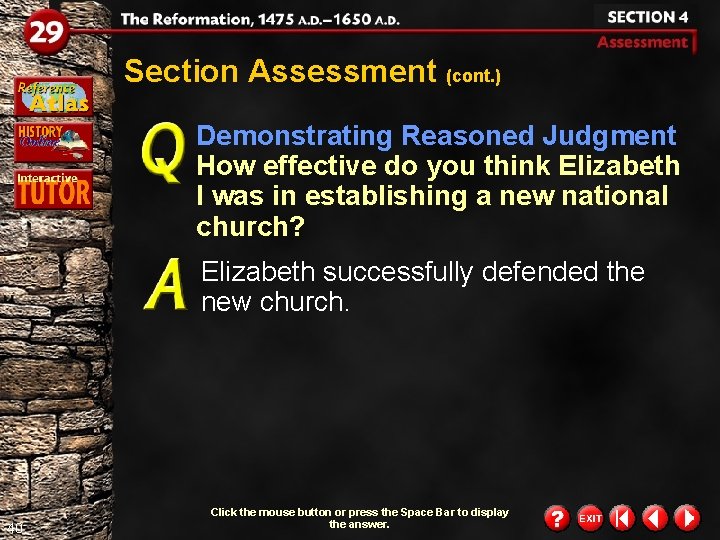 Section Assessment (cont. ) Demonstrating Reasoned Judgment How effective do you think Elizabeth I Section Assessment (cont. ) Demonstrating Reasoned Judgment How effective do you think Elizabeth I