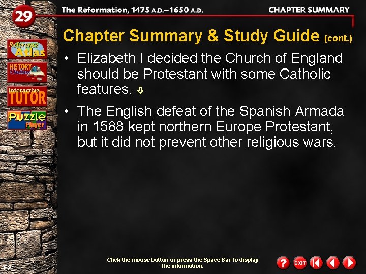 Chapter Summary & Study Guide (cont. ) • Elizabeth I decided the Church of Chapter Summary & Study Guide (cont. ) • Elizabeth I decided the Church of