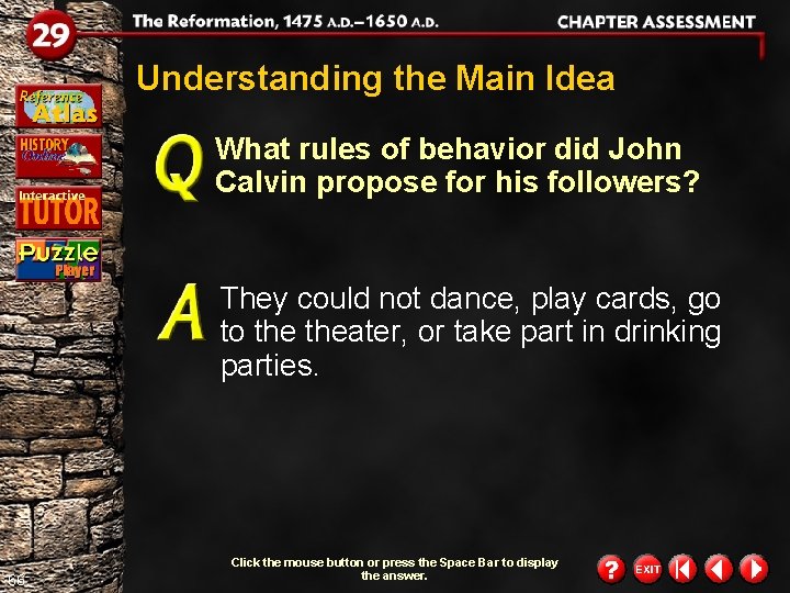 Understanding the Main Idea What rules of behavior did John Calvin propose for his Understanding the Main Idea What rules of behavior did John Calvin propose for his