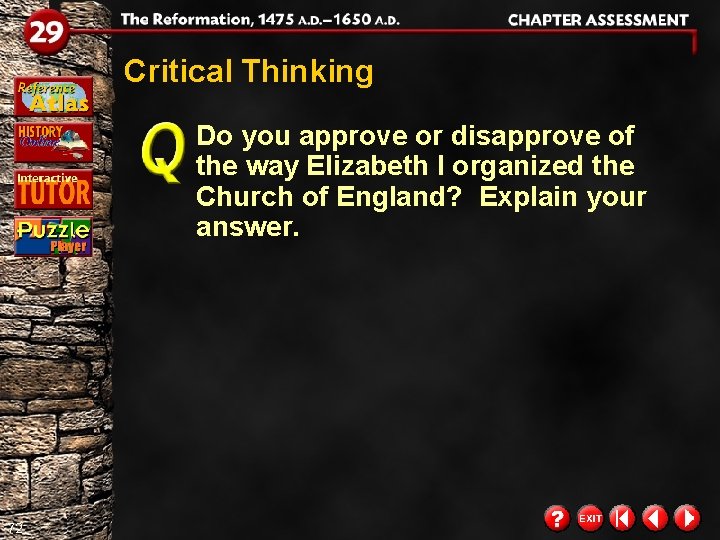 Critical Thinking Do you approve or disapprove of the way Elizabeth I organized the Critical Thinking Do you approve or disapprove of the way Elizabeth I organized the