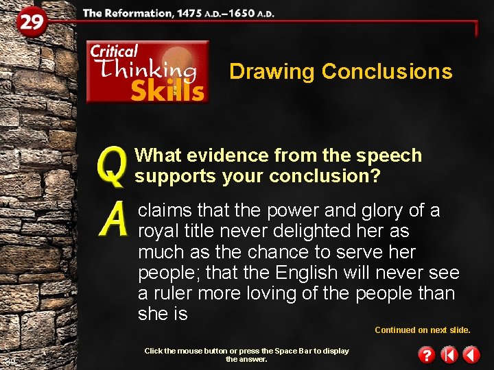 Drawing Conclusions What evidence from the speech supports your conclusion? claims that the power Drawing Conclusions What evidence from the speech supports your conclusion? claims that the power