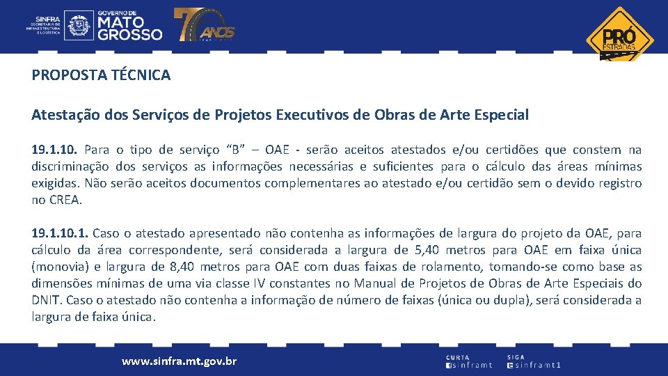 PROPOSTA TÉCNICA Atestação dos Serviços de Projetos Executivos de Obras de Arte Especial 19.