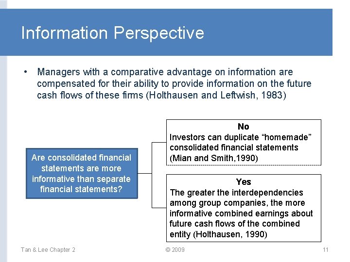Information Perspective • Managers with a comparative advantage on information are compensated for their