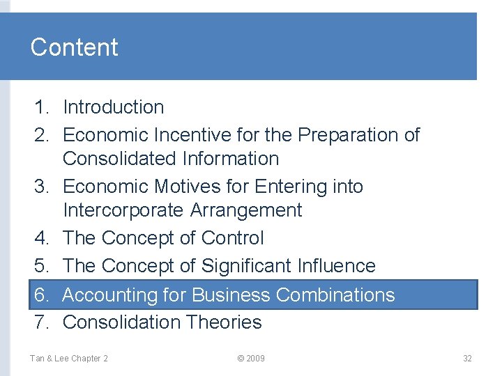 Content 1. Introduction 2. Economic Incentive for the Preparation of Consolidated Information 3. Economic