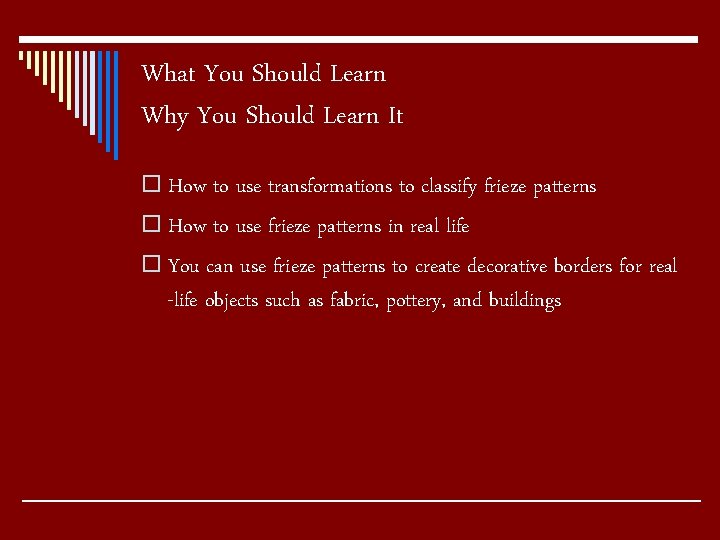 What You Should Learn Why You Should Learn It o How to use transformations What You Should Learn Why You Should Learn It o How to use transformations