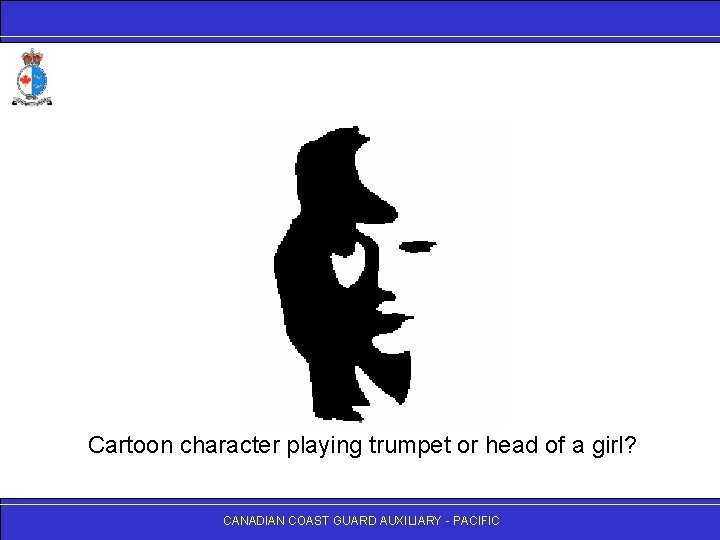 Cartoon character playing trumpet or head of a girl? CANADIAN COAST GUARD AUXILIARY -
