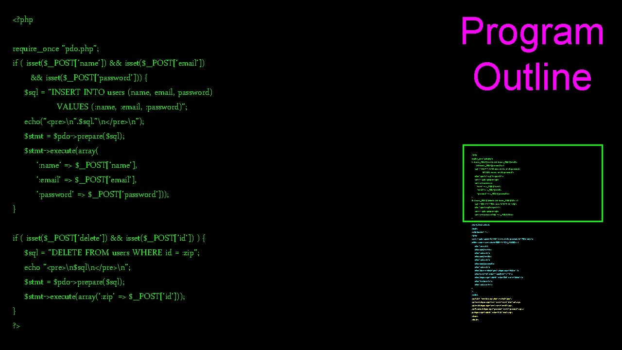 <? php require_once "pdo. php"; if ( isset($_POST['name']) && isset($_POST['email']) && isset($_POST['password'])) { $sql