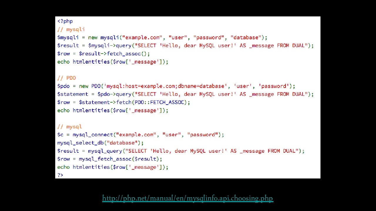 http: //php. net/manual/en/mysqlinfo. api. choosing. php 