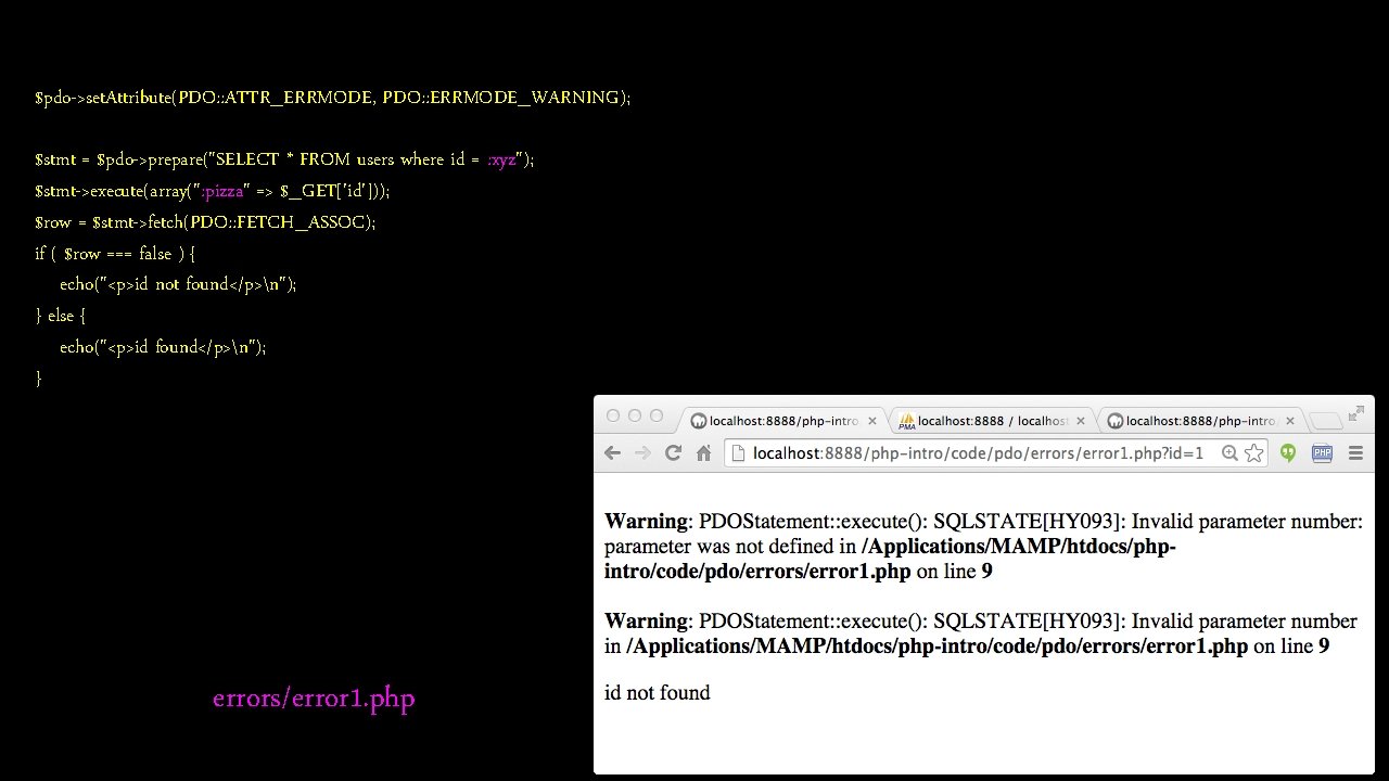 $pdo->set. Attribute(PDO: : ATTR_ERRMODE, PDO: : ERRMODE_WARNING); $stmt = $pdo->prepare("SELECT * FROM users where