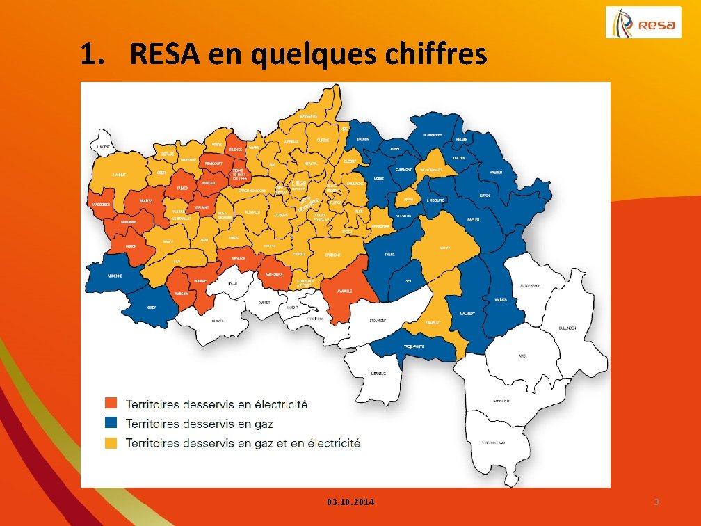 1. RESA en quelques chiffres 03. 10. 2014 3 