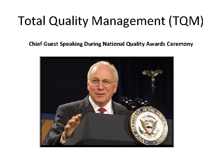 Total Quality Management (TQM) Chief Guest Speaking During National Quality Awards Ceremony 