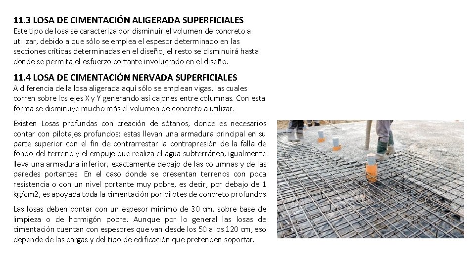 11. 3 LOSA DE CIMENTACIÓN ALIGERADA SUPERFICIALES Este tipo de losa se caracteriza por