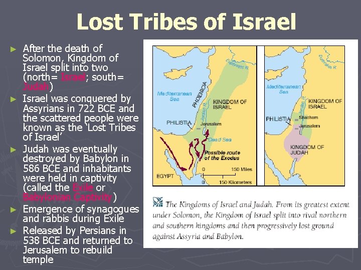 Lost Tribes of Israel ► ► ► After the death of Solomon, Kingdom of