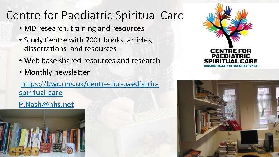 Centre for Paediatric Spiritual Care • MD research, training and resources • Study Centre
