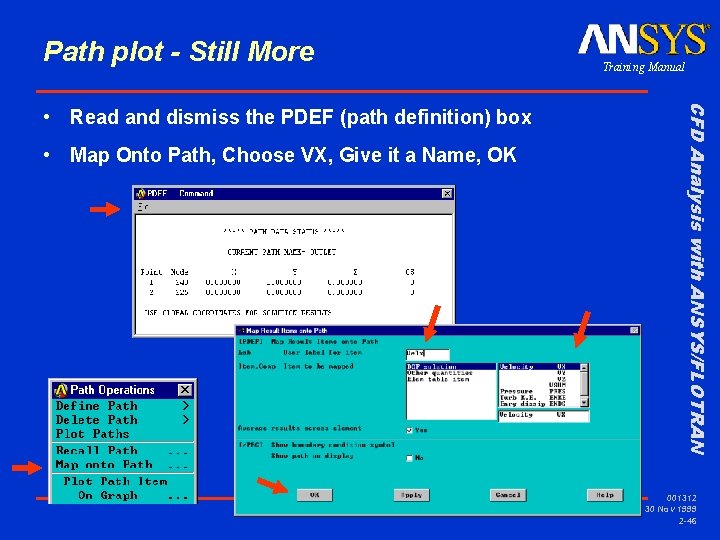 Path plot - Still More • Map Onto Path, Choose VX, Give it a