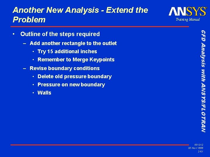 Another New Analysis - Extend the Problem – Add another rectangle to the outlet