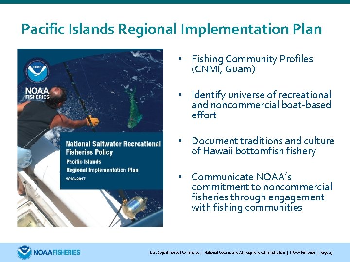 Pacific Islands Regional Implementation Plan • Fishing Community Profiles (CNMI, Guam) • Identify universe