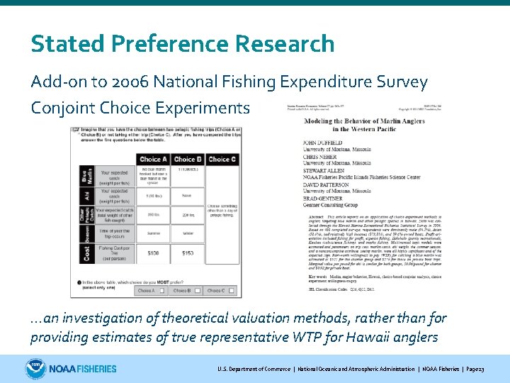 Stated Preference Research Add-on to 2006 National Fishing Expenditure Survey Conjoint Choice Experiments …an Stated Preference Research Add-on to 2006 National Fishing Expenditure Survey Conjoint Choice Experiments …an