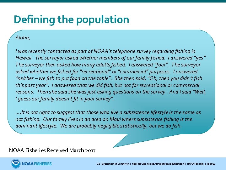 Defining the population Aloha, I was recently contacted as part of NOAA’s telephone survey