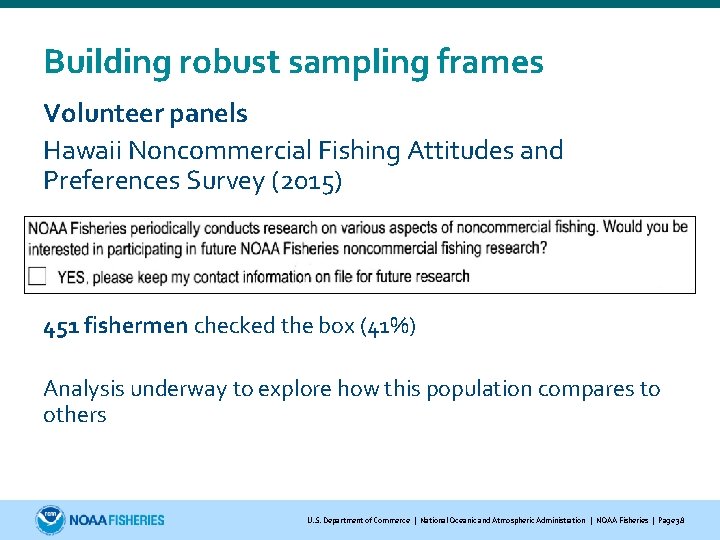 Building robust sampling frames Volunteer panels Hawaii Noncommercial Fishing Attitudes and Preferences Survey (2015)