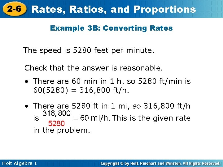 2 -6 Rates, Ratios, and Proportions Example 3 B: Converting Rates The speed is
