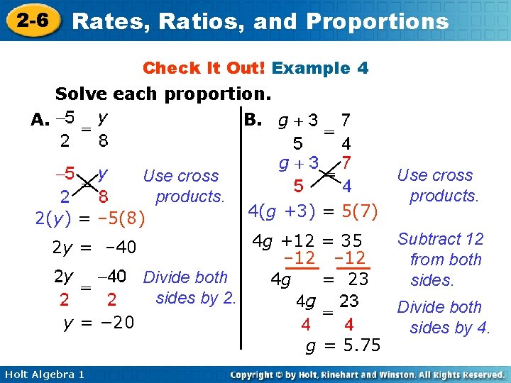 2 -6 Rates, Ratios, and Proportions Check It Out! Example 4 Solve each proportion.